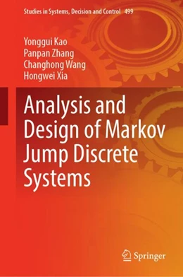 Abbildung von Kao / Zhang | Analysis and Design of Markov Jump Discrete Systems | 1. Auflage | 2023 | beck-shop.de