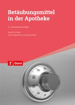 Abbildung von Schack | Betäubungsmittel in der Apotheke | 12. Auflage | 2023 | beck-shop.de
