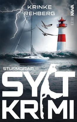 Abbildung von Rehberg / Kampenwand Verlag | SYLTKRIMI Sturmgrab | 1. Auflage | 2023 | beck-shop.de