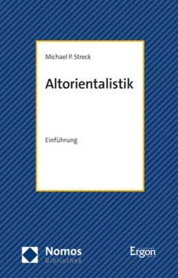 Abbildung von Streck | Altorientalistik | 1. Auflage | 2023 | beck-shop.de