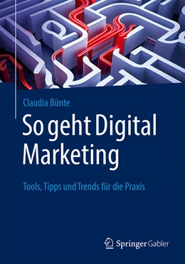 Abbildung von Bünte | So geht Digital Marketing | 1. Auflage | 2023 | beck-shop.de