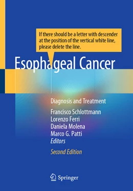 Abbildung von Schlottmann / Ferri | Esophageal Cancer | 2. Auflage | 2023 | beck-shop.de