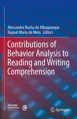 Abbildung von Albuquerque / Melo | Contributions of Behavior Analysis to Reading and Writing Comprehension | 1. Auflage | 2023 | beck-shop.de