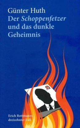 Abbildung von Huth | Der Schoppenfetzer und das dunkle Geheimnis | 1. Auflage | 2021 | beck-shop.de