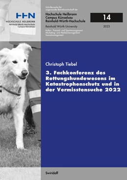 Abbildung von Tiebel | 3. Fachkonferenz des Rettungshundewesens im Katastrophenschutz und in der Vermisstensuche 2022 | 1. Auflage | 2023 | beck-shop.de