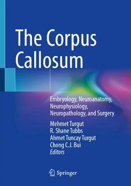 Abbildung von Turgut / Tubbs | The Corpus Callosum | 1. Auflage | 2023 | beck-shop.de