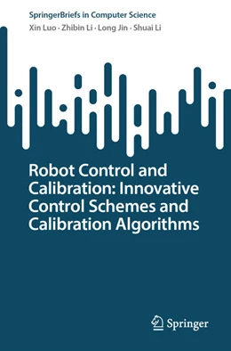 Abbildung von Luo / Li | Robot Control and Calibration | 1. Auflage | 2023 | beck-shop.de
