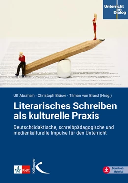 Abbildung von Abraham / Brand | Literarisches Schreiben als kulturelle Praxis | 1. Auflage | 2023 | beck-shop.de