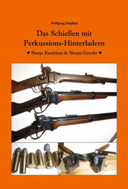 Abbildung von Stephan | Das Schießen mit Perkussions-Hinterladern | 1. Auflage | 2023 | beck-shop.de