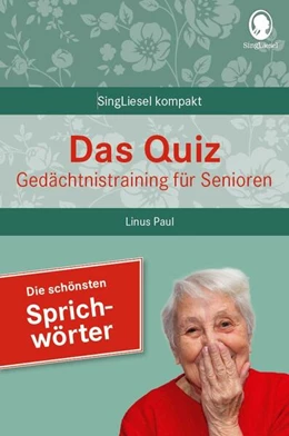 Abbildung von Paul | Beliebte Sprichwörter. Das Gedächtnistraining-Quiz für Senioren. Ideal als Beschäftigung, Gedächtnistraining, Aktivierung bei Demenz. | 1. Auflage | 2023 | beck-shop.de