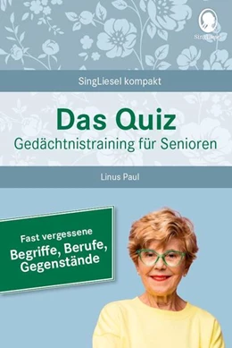 Abbildung von Paul | Fast vergessene Begriffe. Das Gedächtnistraining-Quiz für Senioren. Ideal als Beschäftigung, Gedächtnistraining, Aktivierung bei Demenz. | 1. Auflage | 2023 | beck-shop.de