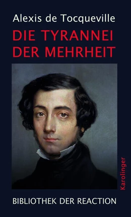 Abbildung von Tocqueville / Didonne | Die Tyrannei der Mehrheit | 1. Auflage | 2023 | beck-shop.de