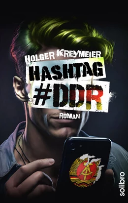 Abbildung von Kreymeier | Hashtag #DDR | 1. Auflage | 2023 | beck-shop.de