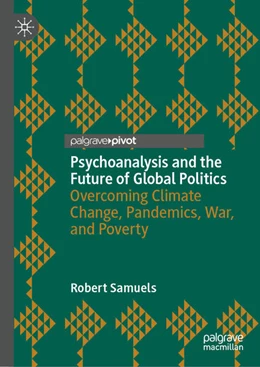 Abbildung von Samuels | Psychoanalysis and the Future of Global Politics | 1. Auflage | 2023 | beck-shop.de