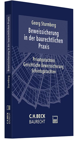 Abbildung von Sturmberg | Beweissicherung in der baurechtlichen Praxis | 1. Auflage | 2024 | beck-shop.de