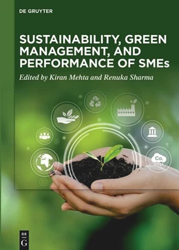 Abbildung von Mehta / Sharma | Sustainability, Green Management, and Performance of SMEs | 1. Auflage | 2023 | beck-shop.de
