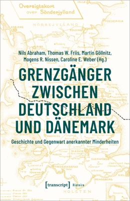 Abbildung von Göllnitz / Abraham | Grenzgänger zwischen Deutschland und Dänemark | 1. Auflage | 2025 | beck-shop.de