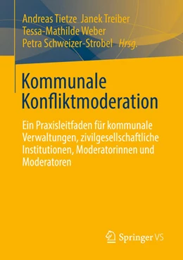Abbildung von Tietze / Treiber | Kommunale Konfliktmoderation | 1. Auflage | 2023 | beck-shop.de