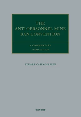 Abbildung von Casey-Maslen | The Anti-Personnel Mine Ban Convention | 3. Auflage | 2024 | beck-shop.de