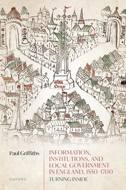 Abbildung von Griffiths | Information, Institutions, and Local Government in England, 1550-1700 | 1. Auflage | 2024 | beck-shop.de
