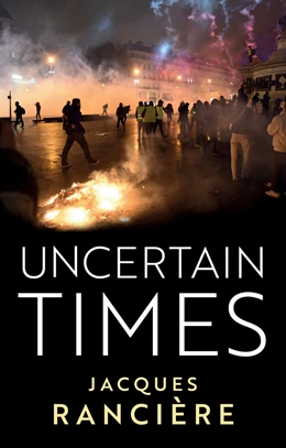 Abbildung von Ranciere | Uncertain Times | 1. Auflage | 2024 | beck-shop.de