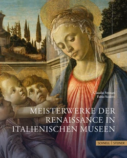 Abbildung von Strinati / Scaletti | Meisterwerke der Renaissance in italienischen Museen | 1. Auflage | 2023 | beck-shop.de