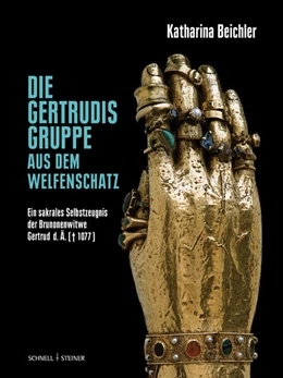 Abbildung von Beichler | Die Gertrudisgruppe aus dem Welfenschatz | 1. Auflage | 2024 | beck-shop.de