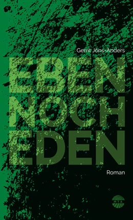 Abbildung von Jöns-Anders | Eben noch Eden | 1. Auflage | 2023 | beck-shop.de