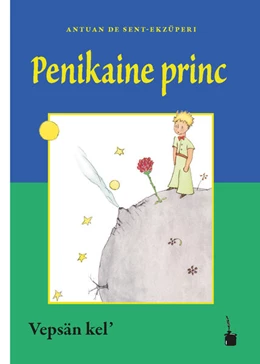 Abbildung von Saint Exupéry / Zaiceva | Penikaine princ | 1. Auflage | 2023 | beck-shop.de