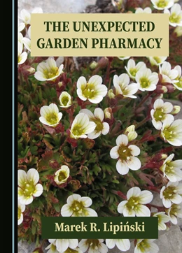 Abbildung von Lipinski | The Unexpected Garden Pharmacy | 1. Auflage | 2023 | beck-shop.de