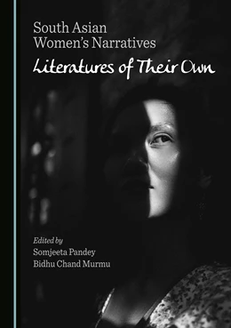 Abbildung von Pandey / Murmu | South Asian Women’s Narratives | 1. Auflage | 2023 | beck-shop.de