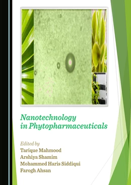 Abbildung von Mahmood / Shamim | Nanotechnology in Phytopharmaceuticals | 1. Auflage | 2023 | beck-shop.de