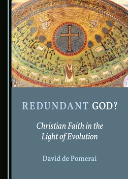 Abbildung von de Pomerai | Redundant God? Christian Faith in the Light of Evolution | 1. Auflage | 2023 | beck-shop.de