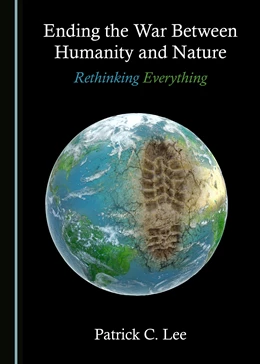 Abbildung von Lee | Ending the War Between Humanity and Nature | 1. Auflage | 2023 | beck-shop.de