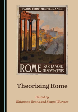 Abbildung von Evans / Wurster | Theorising Rome | 1. Auflage | 2023 | beck-shop.de