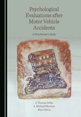 Abbildung von Dalby / Maclean | Psychological Evaluations after Motor Vehicle Accidents | 1. Auflage | 2023 | beck-shop.de