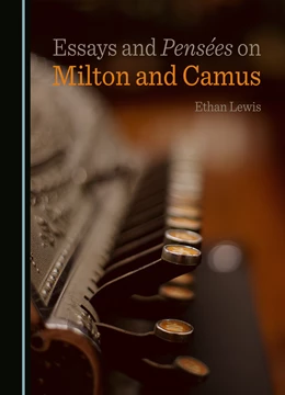 Abbildung von Lewis | Essays and Pensées on Milton and Camus | 1. Auflage | 2023 | beck-shop.de