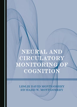 Abbildung von Montgomery | Neural and Circulatory Monitoring of Cognition | 1. Auflage | 2023 | beck-shop.de
