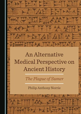 Abbildung von Norrie | An Alternative Medical Perspective on Ancient History | 1. Auflage | 2023 | beck-shop.de