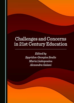 Abbildung von Soulis / Liakopoulou | Challenges and Concerns in 21st Century Education | 1. Auflage | 2023 | beck-shop.de