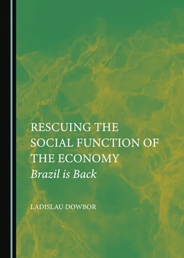 Abbildung von Dowbor | Rescuing the Social Function of the Economy | 1. Auflage | 2023 | beck-shop.de