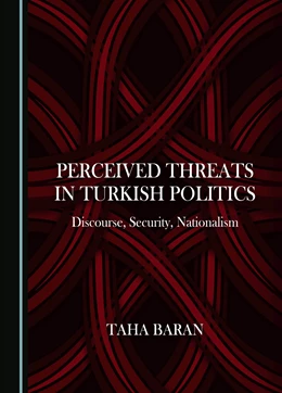 Abbildung von Baran | Perceived Threats in Turkish Politics | 1. Auflage | 2023 | beck-shop.de
