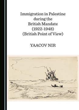 Abbildung von Nir | Immigration to Palestine during the British Mandate (1922-1948) | 1. Auflage | 2021 | beck-shop.de