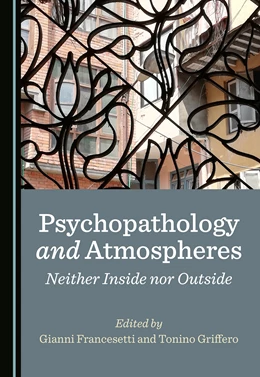 Abbildung von Francesetti / Griffero | Psychopathology and Atmospheres | 1. Auflage | 2021 | beck-shop.de