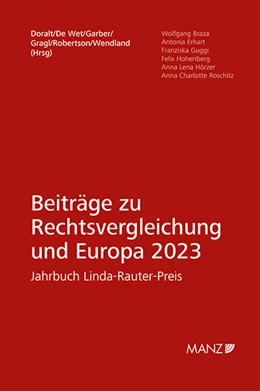 Abbildung von Doralt / De Wet | Beiträge zur Rechtsvergleichung und Europa 2023 Jahrbuch Linda-Rauter-Preis | 1. Auflage | 2023 | beck-shop.de