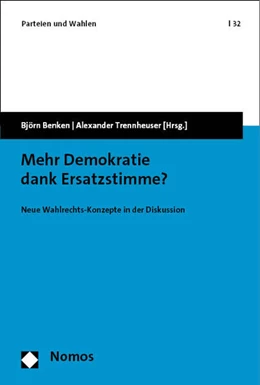Abbildung von Benken / Trennheuser | Mehr Demokratie dank Ersatzstimme? | 1. Auflage | 2023 | 32 | beck-shop.de