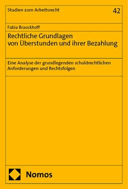 Abbildung von Brauckhoff | Rechtliche Grundlagen von Überstunden und ihrer Bezahlung | 1. Auflage | 2024 | 42 | beck-shop.de