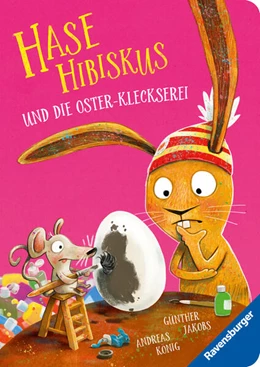 Abbildung von König | Hase Hibiskus und die Oster-Kleckserei | 1. Auflage | 2024 | beck-shop.de