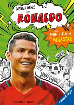 Abbildung von Mugford | Fußball-Stars - Alles über Ronaldo. Vom Fußball-Talent zum Megastar | 1. Auflage | 2024 | beck-shop.de