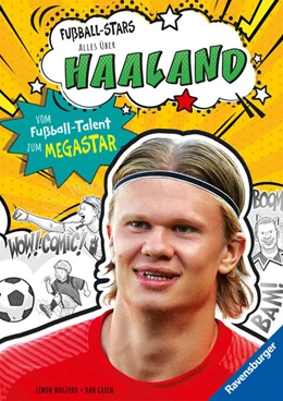 Abbildung von Mugford | Fußball-Stars - Alles über Haaland. Vom Fußball-Talent zum Megastar | 1. Auflage | 2024 | beck-shop.de